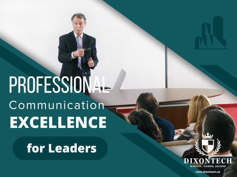 Professional Communication Excellence for Leaders